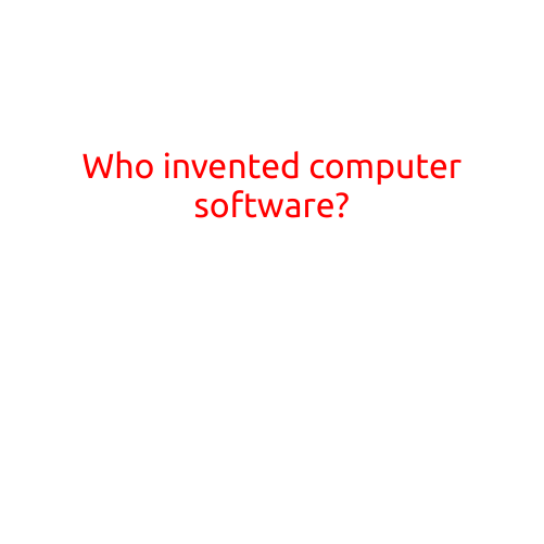 Who Invented Computer Software?