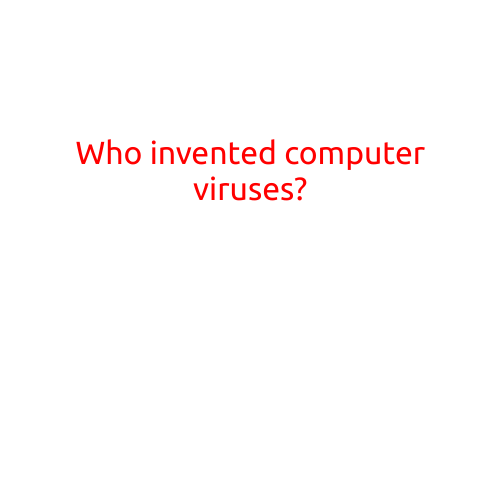 Who Invented Computer Viruses?