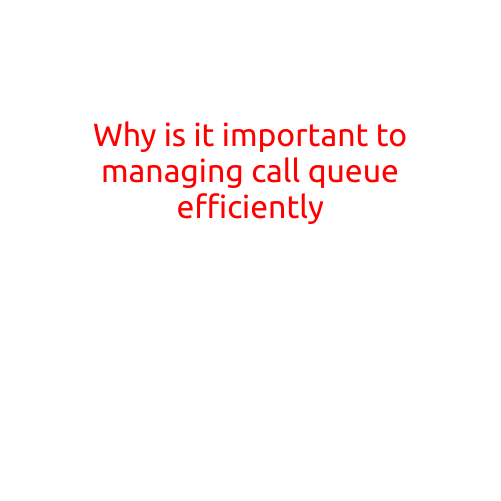 Why is it Important to Managing Call Queue Efficiently?